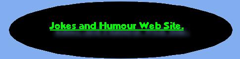 Jokes and Humour